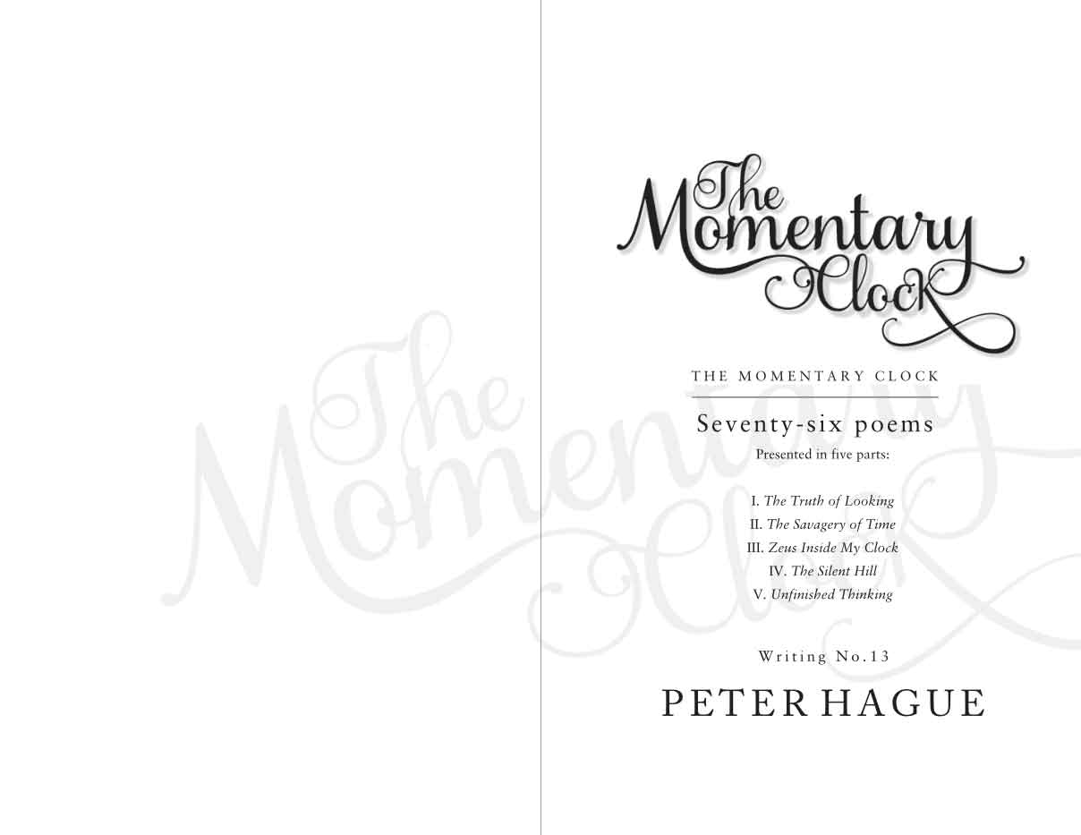 Peter Hague –  'The Momentary Clock'
